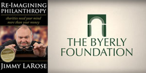 Byerly Foundation's Dick Puffer Reviews RE-IMAGINING PHILANTHROPY by Jimmy LaRose