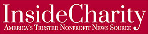 Inside Charity - America's Trusted Nonprofit News Source